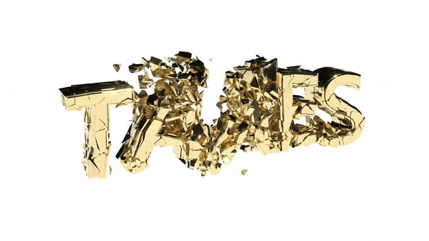 Gold text tax explosion on white back 3d render