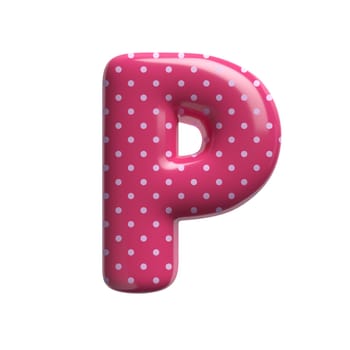 Polka dot letter P - Capital 3d pink retro font isolated on white background. This alphabet is perfect for creative illustrations related but not limited to Fashion, retro design, decoration...