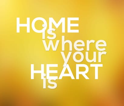 Word, heart in home and text on yellow background for family real estate, mortgage and property. Design, poster and text, quote and message on wallpaper for decoration, inspiration and welcome sign.