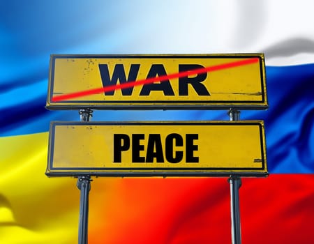 German traffic sign with the German words for peace and war - War and Peace in front of the Ukrainian and Russian flags