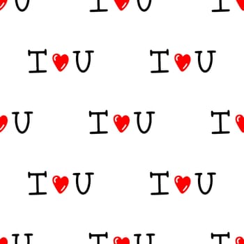 Seamless pattern for Valentine's Day with the inscription I love you. High quality illustration