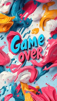 Vibrant splashes of pink, blue, and yellow paint create a dynamic visual, with game over signifying an end or conclusion