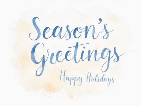 Elegant blue season's greetings with happy holidays message over a beige watercolor background