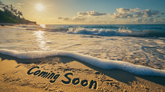 Vibrant tropical beach at sunrise featuring "coming soon" drawn in the sand. waves gently approach, under a golden sky, creating a sense of anticipation. ideal for summer-themed promotions, travel ads, or inspirational designs.