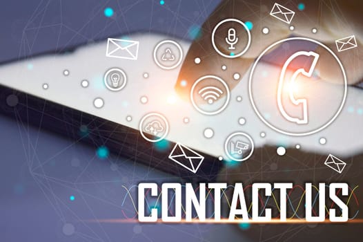 Contact us or our customer support hotline where people connect. and touch the contact icon on the virtual screen	
