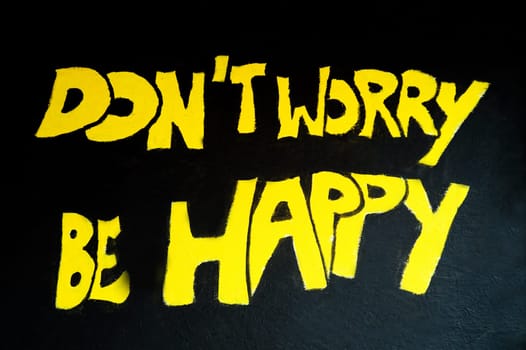 Worry be happy