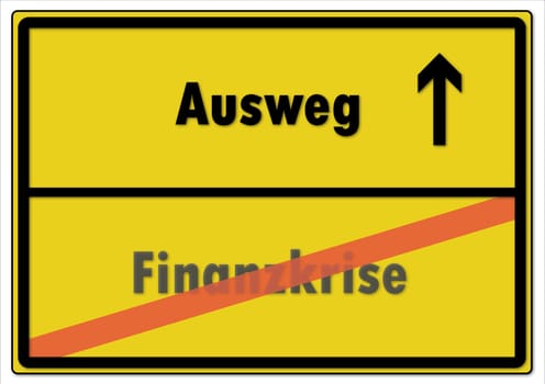 Place Sign Way Out Financial Crisis