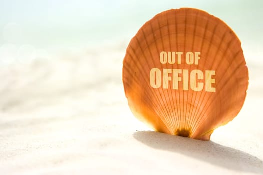 Out of office inscription on shell