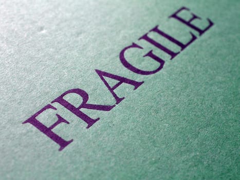 Fragile