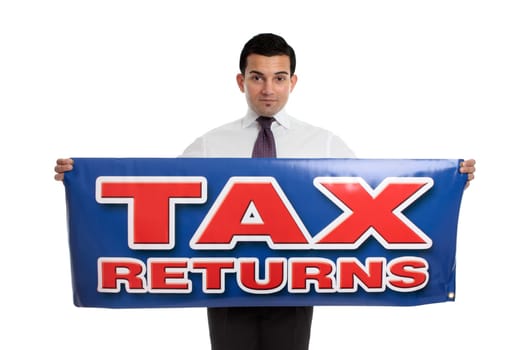 A businessman or accountant holding a tax returns sign.  Or replace with your own message.  White background.