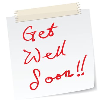 get well soon message on a paper note, in handwriting message.