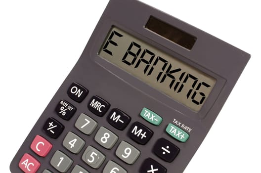 e banking written on display of an old calculator on white background in perspective