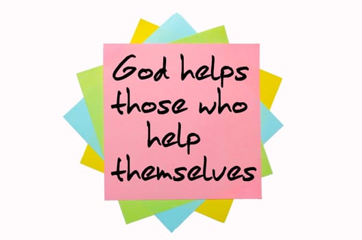 text "  God helps those who help themselves "" written by hand font on bunch of colored sticky notes"
