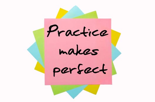 text "Practice makes perfect"" written by hand font on bunch of colored sticky notes"