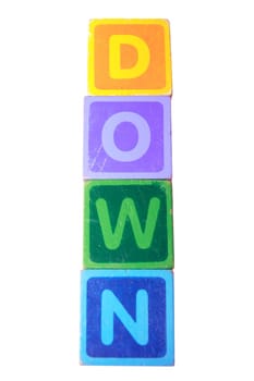 toy letters that spell down against a white background with clipping path