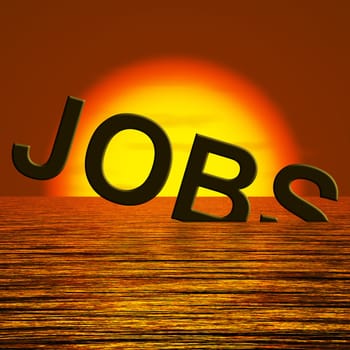 Jobs Word Sinking Showing Job Layoffs And Unemployment