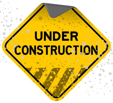 Grunge Sign full of dust and scratches with text Under Construction