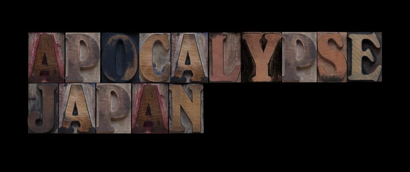 the words apocalypse Japan in old wood type