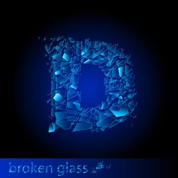 One letter of broken glass - D. Illustration on black background