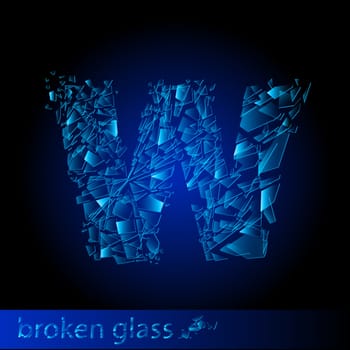 One letter of broken glass - W. Illustration on black background