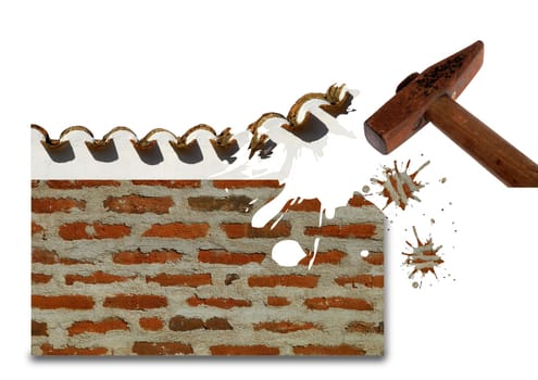 knocked down the wall with a hammer