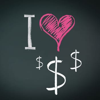 I love dollars in chalk on a chalkboard with dollar signs and a heart