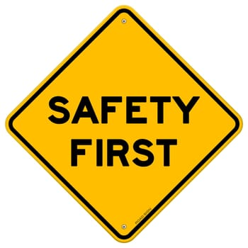 Classic yellow danger sign with Safety First copy
