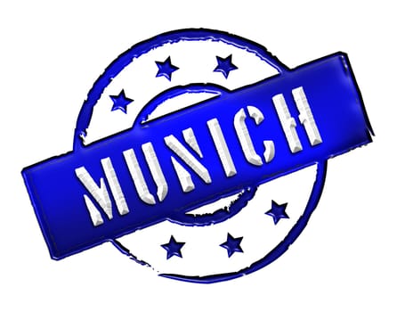 Sign and stamp for your presentation, for websites and many more named München
