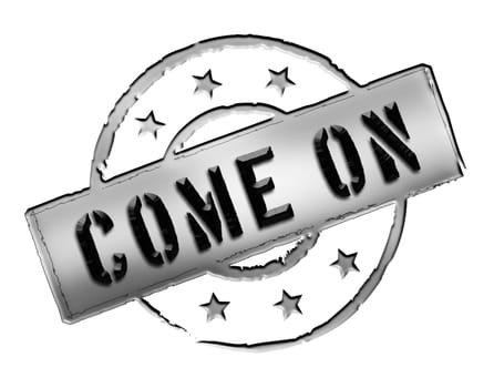 Sign and stamp for your presentation, for websites and many more named Come on