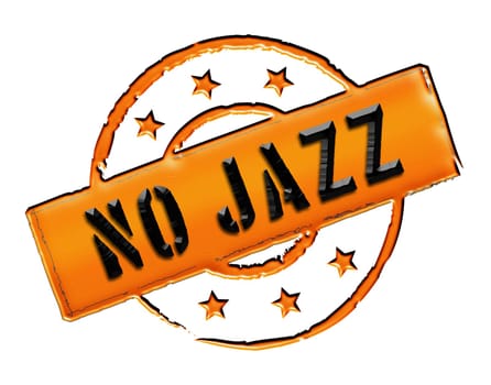 Sign and stamp for your presentation, for websites and many more named No Jazz