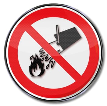 Extinguishing the sign with water prohibited