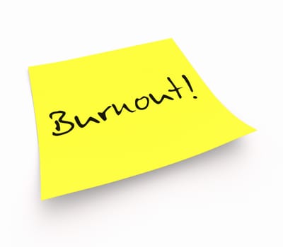 Sticky notes - burnout!