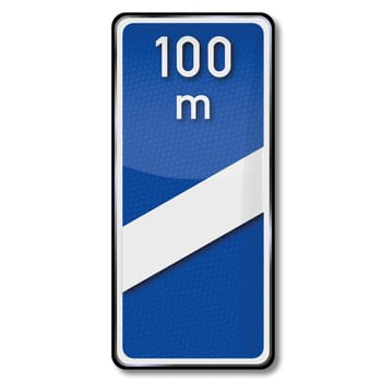 Road sign one hundred meters