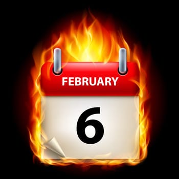 Sixth February in Calendar. Burning Icon on black background