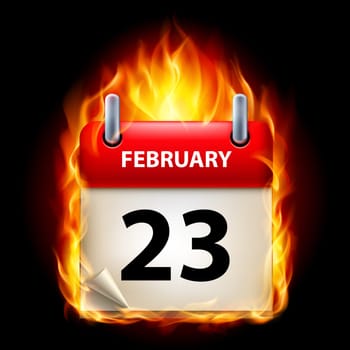 Twenty-third February in Calendar. Burning Icon on black background