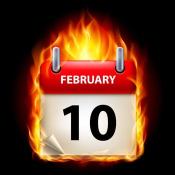 Tenth February in Calendar. Burning Icon on black background