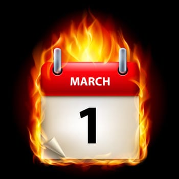 First March in Calendar. Burning Icon on black background