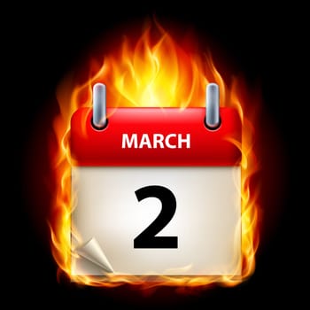 Second March in Calendar. Burning Icon on black background