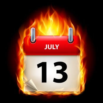 Thirteenth July in Calendar. Burning Icon on black background
