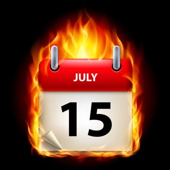 Fifteenth July in Calendar. Burning Icon on black background