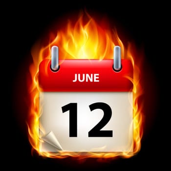 Twelfth June in Calendar. Burning Icon on black background