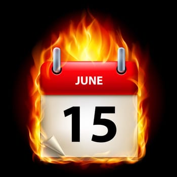 Fifteenth June in Calendar. Burning Icon on black background