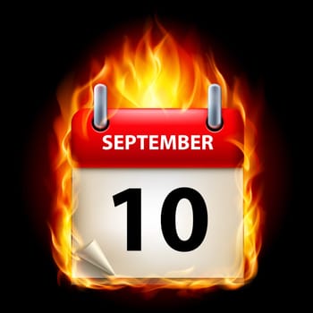 Tenth September in Calendar. Burning Icon on black background