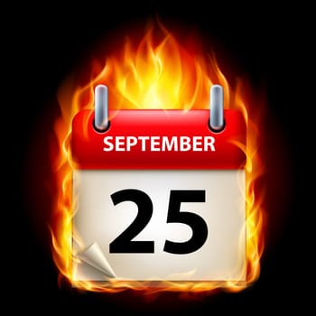 Twenty-fifth September in Calendar. Burning Icon on black background