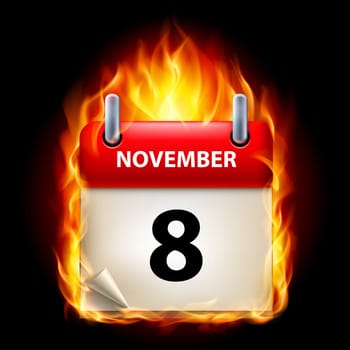 Eighth November in Calendar. Burning Icon on black background