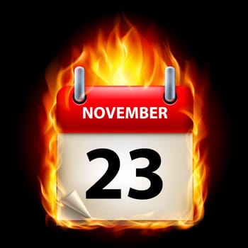 Twenty-third November in Calendar. Burning Icon on black background