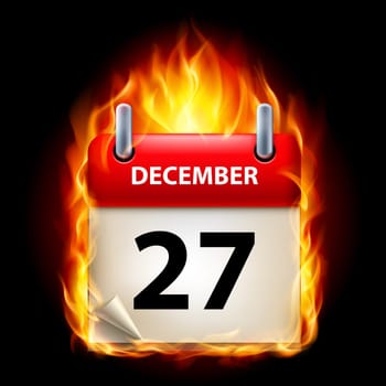 Twenty-seventh December in Calendar. Burning Icon on black background