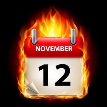 Twelfth November in Calendar. Burning Icon on black background