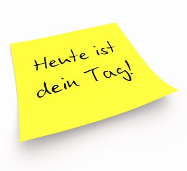 Notes - Today is your day!