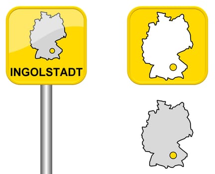 Town sign,map of Germany and button of Ingolstadt